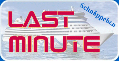 Last Minute Kreuzfahrten buchen